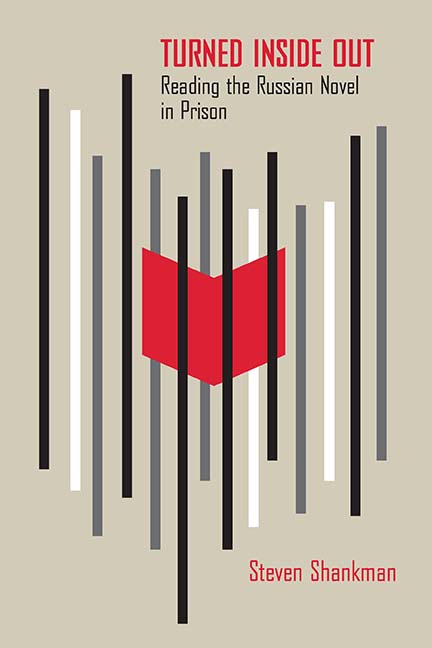 ‘Turned Inside Out: Reading the Russian Novel in Prison’ New Book by UNESCO Chair, Professor Steven Shankman