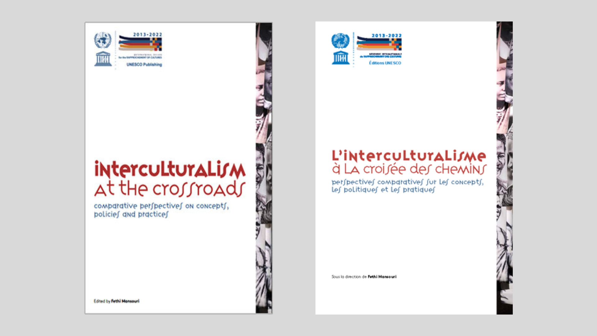 The book covers of Interculturalism at the Crossroads and L'interculturalisme a la croisee des chemins